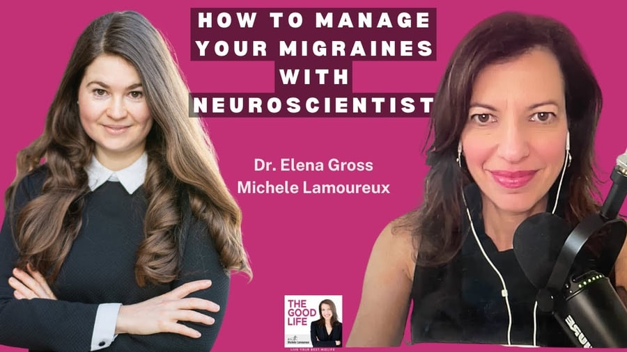 The Good Life with Michele Lamoureux podcast episode artwork featuring Dr. Elena Gross
